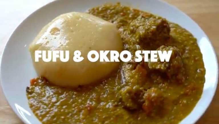 White text "Fufu & Okro Stew" overlayed on white plate of stew with a ball of pounded yam.